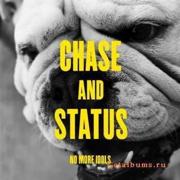 Chase & Status - No More Idols (Album) (2011)