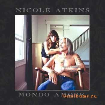 Nicole Atkins - Mondo Amore (2011)