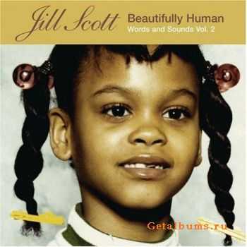 Jill Scott - Beautifully Human: Words and Sounds Vol. 2 (2004)