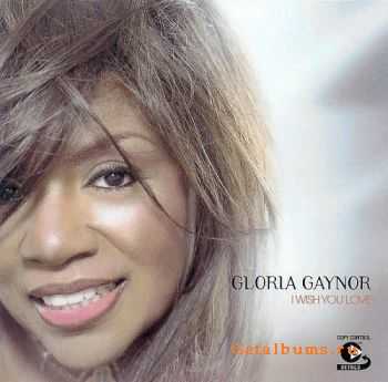 Gloria Gaynor - I Wish You Love (2003)