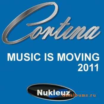 Cortina - Music Is Moving (2011)
