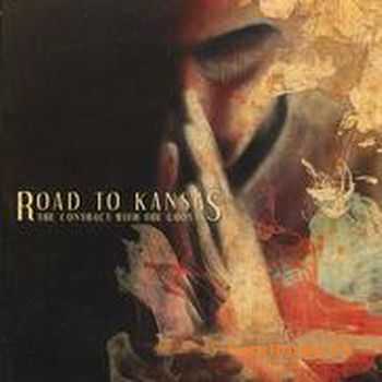 Road To Kansas - Contract With The Ghosts (2011)