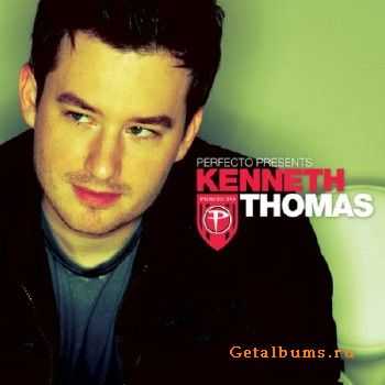 Perfecto Presents Kenneth Thomas (The Full Versions)