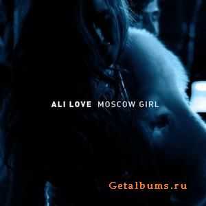 Ali Love - Moscow Girl (2011) single