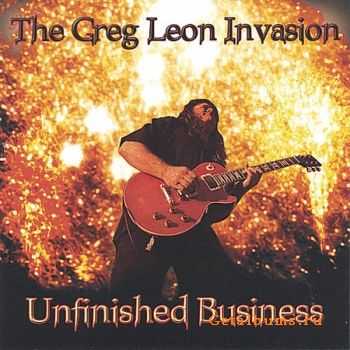 Greg Leon Invasion - Unfinished Business (2010)