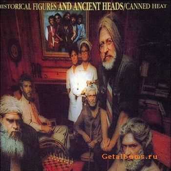 Canned Heat - Historical Figures & Ancient Heads (1972)