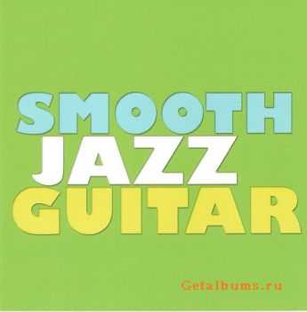 Collection - Smooth Jazz Guitar (2011)