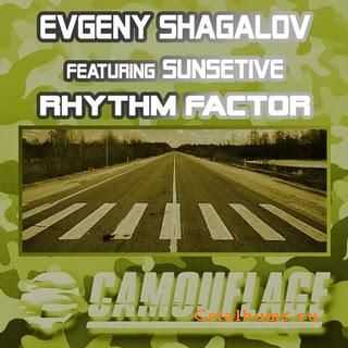 Evgeny Shagalov feat. Sunsetive - Rhythm Factor