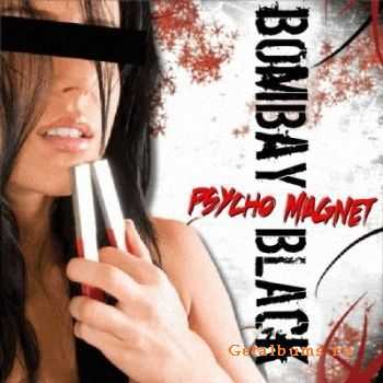 Bombay Black - Psycho Magnet (2008)