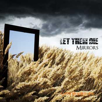Let Them Die - Mirrors (2008)