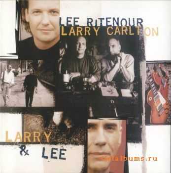 Lee Ritenour & Larry Carlton - Larry & Lee (1995)