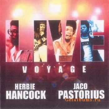 Herbie Hancock & Jaco Pastorius - Live Voyage (1977) 