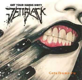 Jettblack - Get Your Hands Dirty (FLAC / MP3)