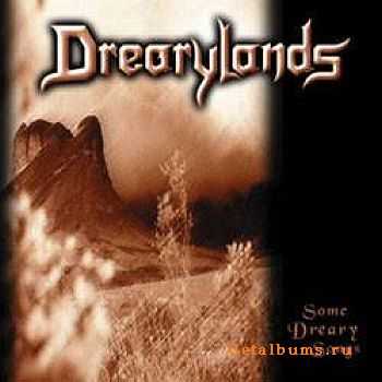 Drearylands - Some Dreary Songs and other tunes from the shadows 2000 [LOSSLESS]