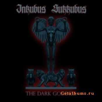 Inkubus Sukkubus - The Dark Goddess (2010)  