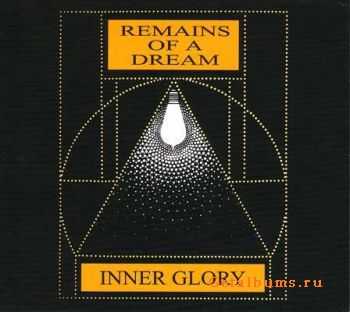 Inner Glory - Remains Of A Dream