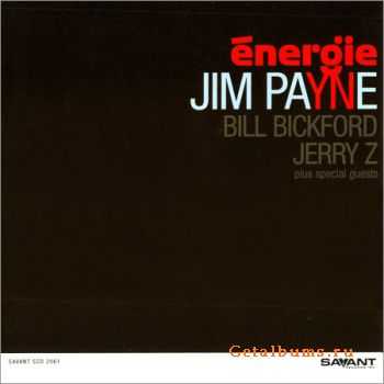 Jim Payne - Energie (2005) FLAC