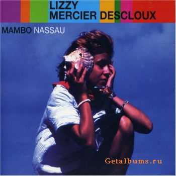 Lizzy Mercier Descloux - Mambo Nassau (1981) Remastered 2003.