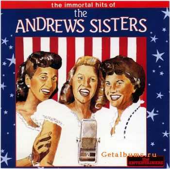 The Andrews Sisters - The Immortal Hits Of (1990)