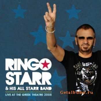 Ringo Starr - Live at the Greek Theatre 2008 (2010)