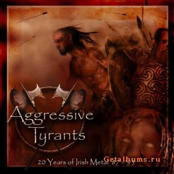 VA - Aggressive Tyrants - 20 Years of Irish Metal '87 - '93 Volume One 2007 [LOSSLESS]