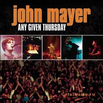 John Mayer - Any Given Thursday (Live) [iTunes] (2003)