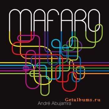 Andre Abujamra - Mafaro (2010)