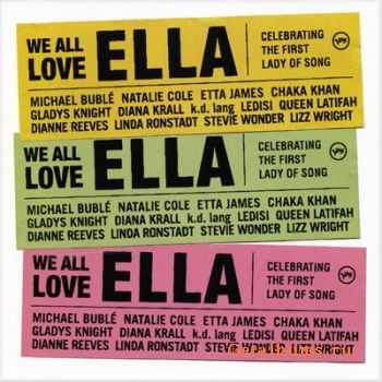 VA - We All Love Ella: Celebrating the First Lady of Song (2007)