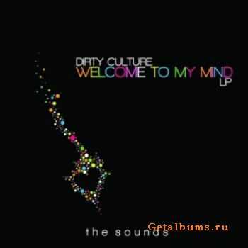 Dirty Culture  Welcome To My Mind (2011)  