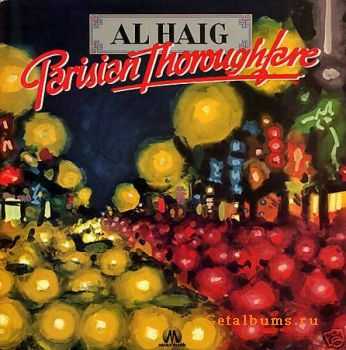 Al Haig - Parisian Thoroughfare (1977)