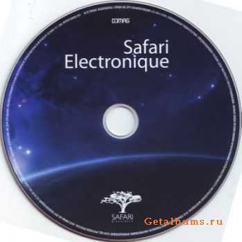 Safari Electronique - mixed by Arnaud Le Texier (2011) 