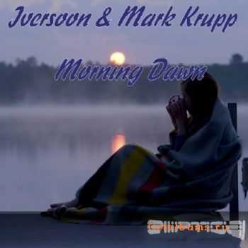 Iversoon & Mark - Morning Dawn 2011