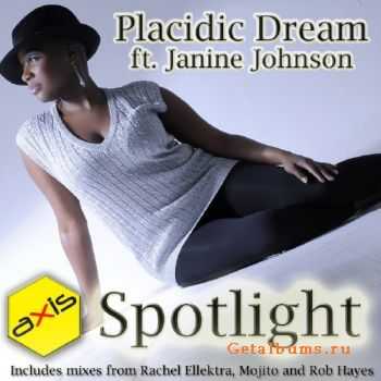 Placidic Dream feat. Janine Johnson - Spotlight (2011)