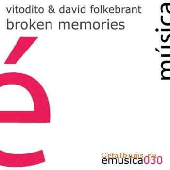 Vitodito & David Folkebrant - Broken Memories (2011)