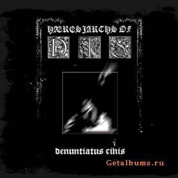 Haeresiarchs of Dis - Denuntiatus Cinis (2010)