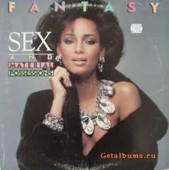 Fantasy - Sex And Material Possessions (1982)