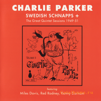 Charlie Parker  Swedish Schnapps (1951, remaster 1991)