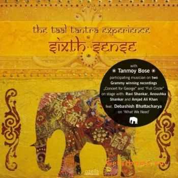 The Taal Tantra Experience - Sixth Sense (2010)