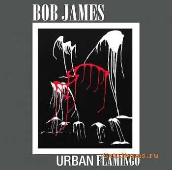 Bob James - Urban Flamingo (2006)