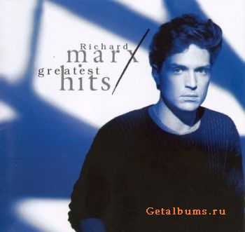 Richard Marx - Greatest Hits (1997)