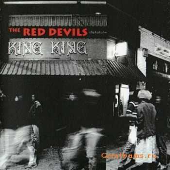 The Red Devils - King King (1992)