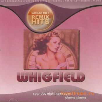 Whigfield - Greatest Remix Hits (2006)