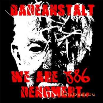 Badeanstalt - We are 386 Dengmert (EP) (2011)