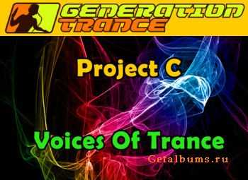 GT vs Project C Feat Preston Young vs Randall Scott - Voices Of Trance 070