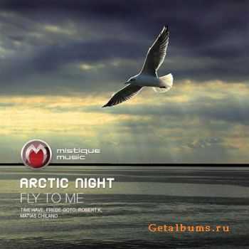 Arctic Night - Fly To Me EP