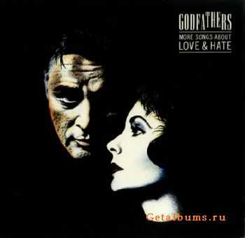 The Godfathers - More Songs About Love & Hate 2011 (Remastered & Expanded)