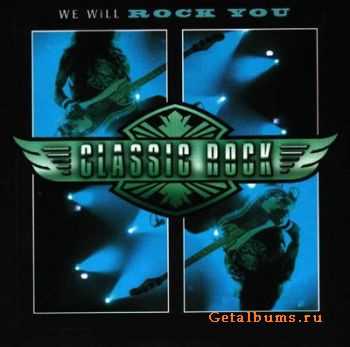 Classic Rock We Will Rock You (2000)