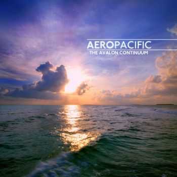 Aeropacific - The Avalon Continuum (2011)