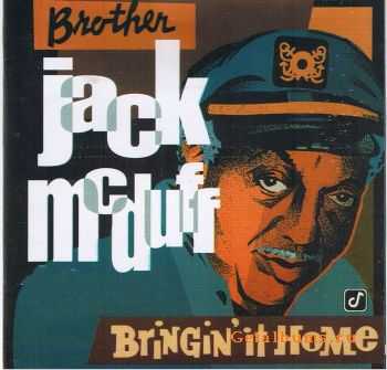 Brother Jack McDuff - Bringin' It Home (1998)