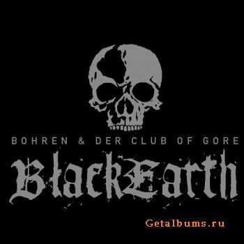 Bohren & Der Club Of Gore - Black Earth (2002)